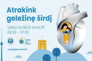 Lietuvoje skelbiama Vaikų globos savaitė