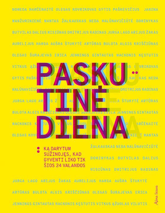 Knygoje – Lietuvos garsenybių mintys, kaip praleistų paskutinę savo dieną