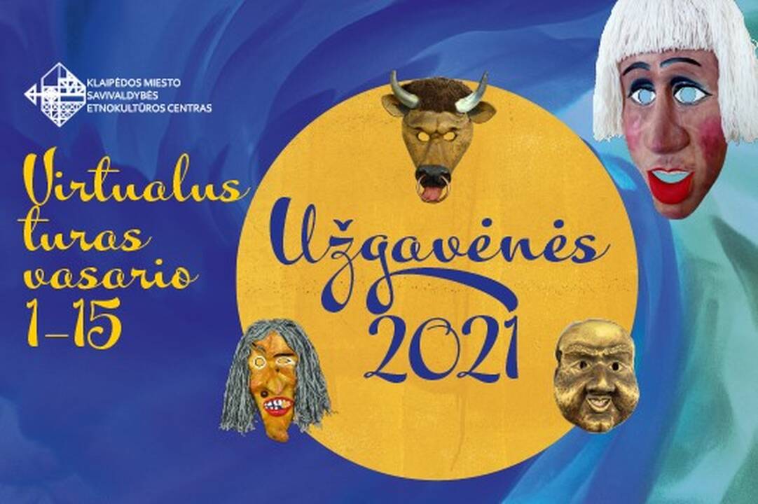 Klaipėdos etnokultūros centro „Užgavėnių 2021“ virtualus turas jau prasidėjo ir vyks iki vasario vidurio.