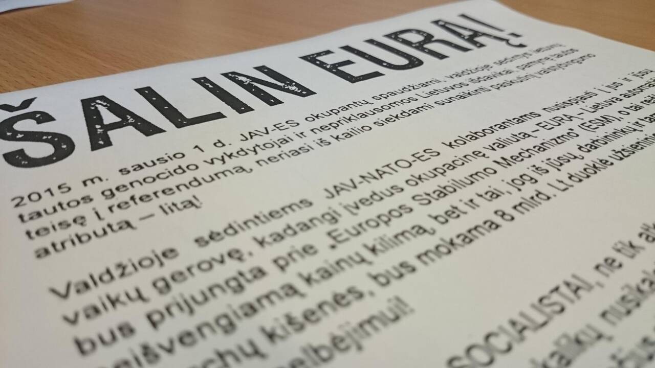 Skrajutės: prieš eurą, NATO ir ES kovoti raginę veikėjai išlipo sausi iš balos, nors grėsė laisvės atėmimo bausmė.