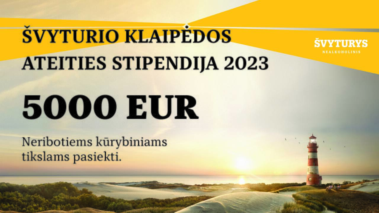 „Švyturio Klaipėdos ateities stipendijos“ konkurse – finišo tiesioji