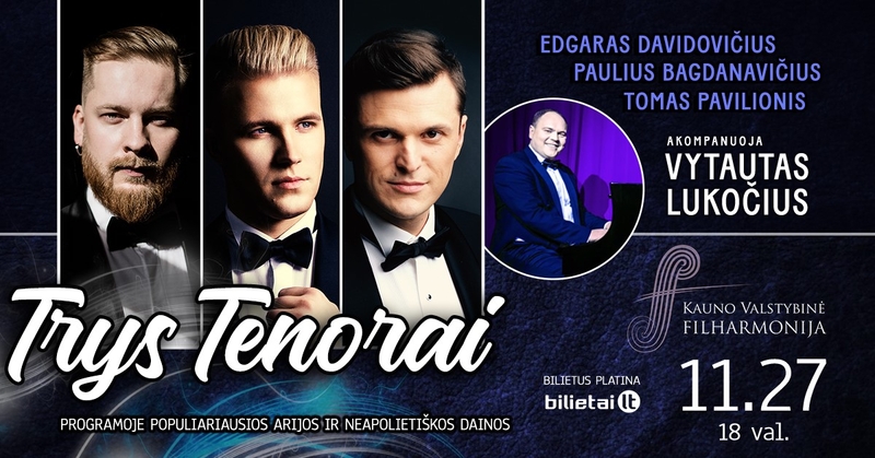 Kaune – koncertas „Trys tenorai“: skambės geriausios pasaulio arijos