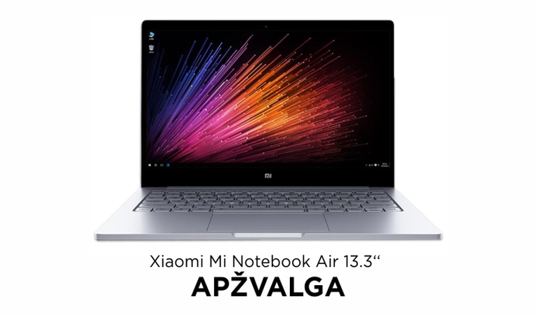 Nešiojamas kompiuteris „Xiaomi Mi Notebook Air 13.3“ – „MacBook Air“ klonas?