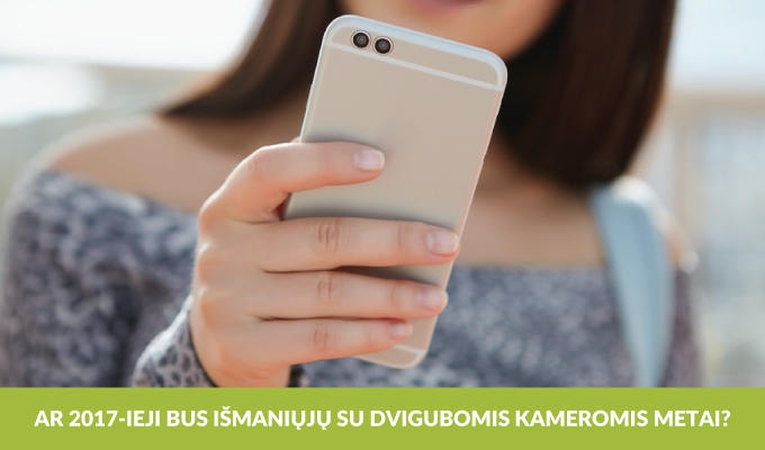 Kitąmet sulauksime telefonų su dvigubomis kameromis lietaus?