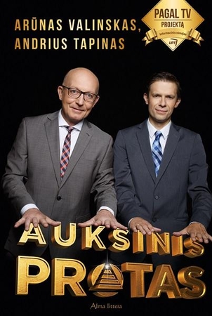 A. Tapinas ir A. Valinskas žaidimą „Auksinis protas“ perkėlė į knygą