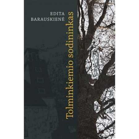 Kristijonas, sodininkas iš Tolminkiemio