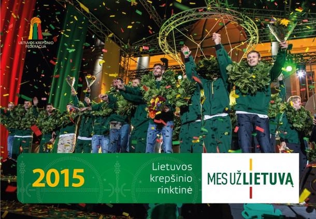 Krepšinio aistruoliams - 2015 metų Lietuvos nacionalinės vyrų rinktinės kalendorius